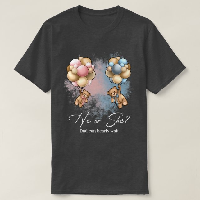 Bears Balloons Dad Can Bearly Wait Gender Reveal  T-Shirt (Design vorne)