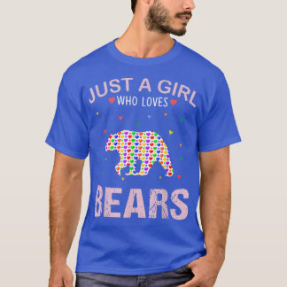 Bears Lover Girls Women Just a Girl, die Lieben tr T-Shirt