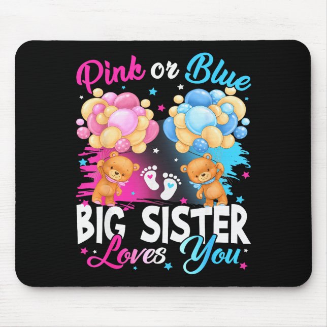 Bears Nk Or Blue Big Sister Loves You Gender Revea Mousepad (Vorne)