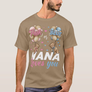 Bears Pink oder Blau Nana Lieben, die Sie Geschlec T-Shirt