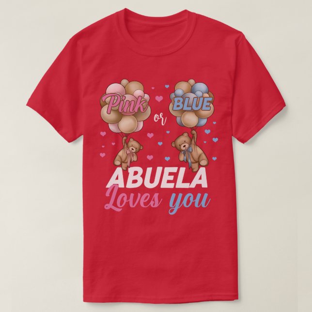 Bears Pink oder Blue Abuela Lieben Sie Geschlecht  T-Shirt (Design vorne)