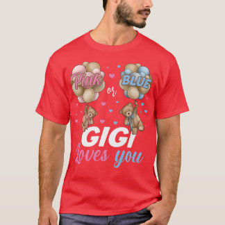 Bears Pink oder Blue Gigi Lieben Sie Geschlecht ze T-Shirt