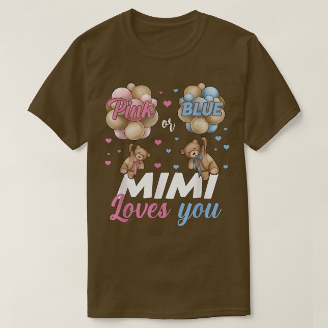 Bears Pink oder Blue Mimi Lieben Sie Geschlecht ze T-Shirt (Design vorne)