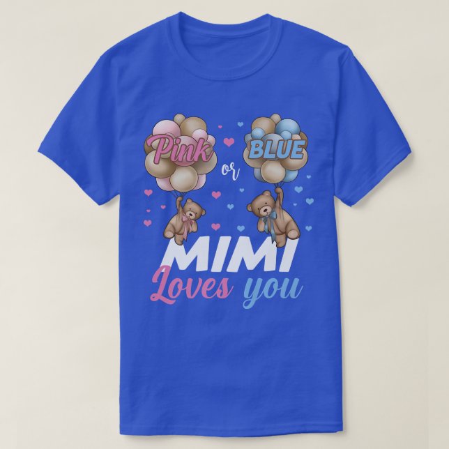 Bears Pink oder Blue Mimi Lieben Sie Geschlecht ze T-Shirt (Design vorne)