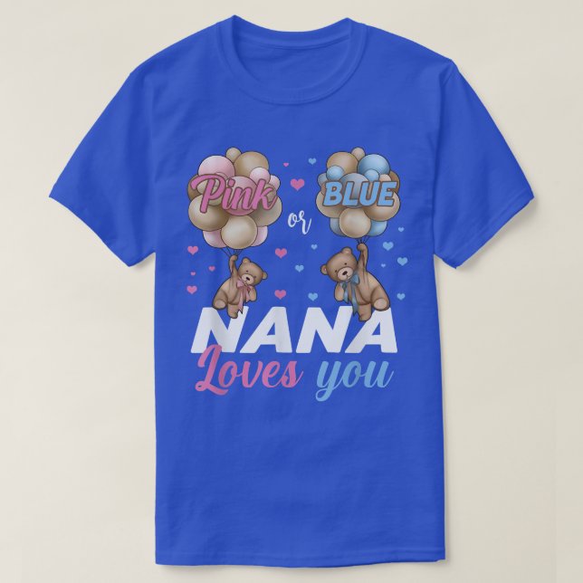 Bears Pink oder Blue Nana Lieben, die Sie Geschlec T-Shirt (Design vorne)