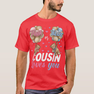 Bears Rosa oder Blauer Cousin Lieben Sie Geschlech T-Shirt