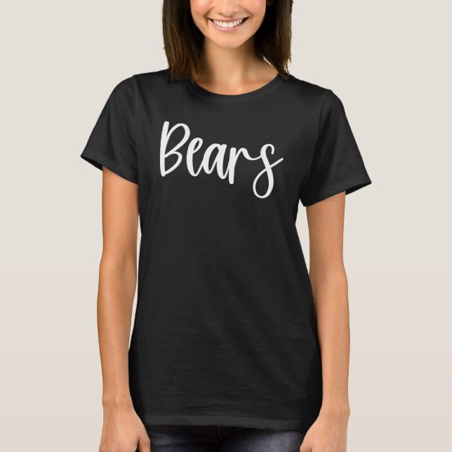 Bears School Spirit Team Mascot Game Night T-Shirt (Vorderseite)
