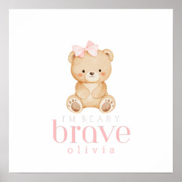beary brave childhood cancer sick kids custom name poster