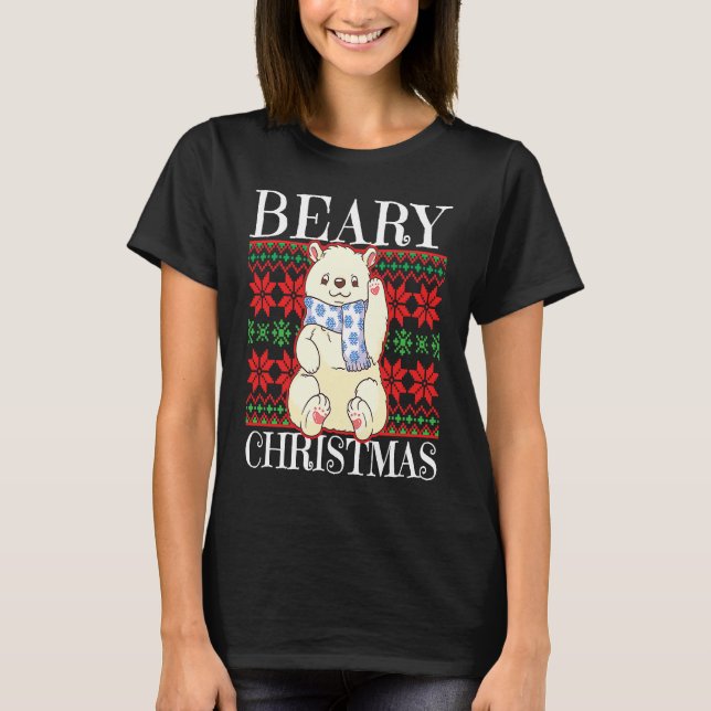 Beary Christmas Christmas Polar Bear Ugly Sweater  T-Shirt (Vorderseite)