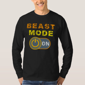 Beast   Beast Activated Workout Gym Mode T-Shirt