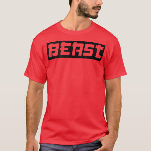 BEAST Gym Fitness Workout Bodybuilding Motivationa T-Shirt