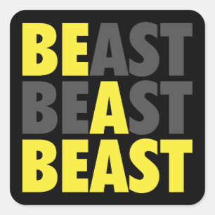 BEAST - Sei ein Tier - Workout Motivierend Quadratischer Aufkleber