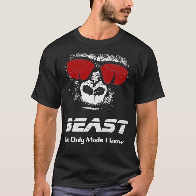BEAST The only mode I know   Funny Workout Gym Yog T-Shirt (Vorderseite)