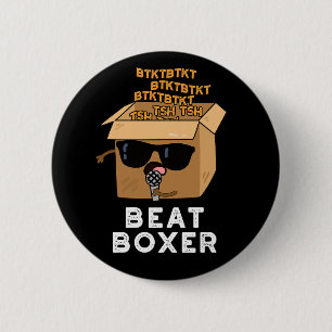 Beat Boxer Funny Beatboxer Box Puff Dark BG Button