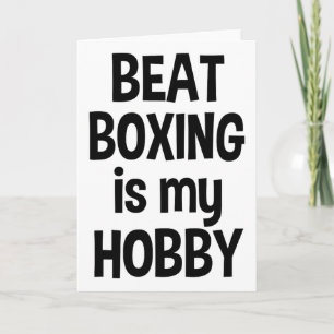 Beat Boxing Ist Mein Hob2 Karte