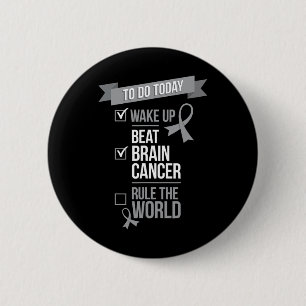 Beat Brain Cancer Rule the World Fighter Survivor Button