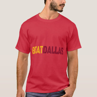 Beat Dallas A Washington DC Maryland und Virginia T-Shirt