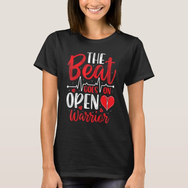Beat Goes On Open Heart Surgery Bypass Surgery Sur T-Shirt (Vorderseite)
