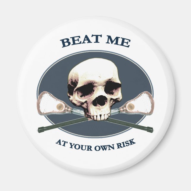 Beat Me Skull Lacrosse Magnet (Vorne)
