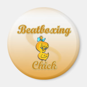 Beatboxing Chick Magnet