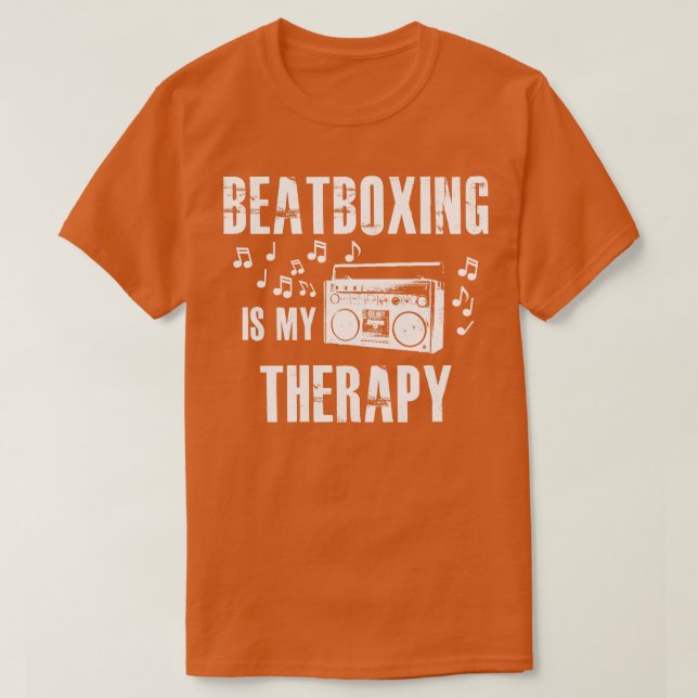 Beatboxing ist meine Therapie T-Shirt (Design vorne)