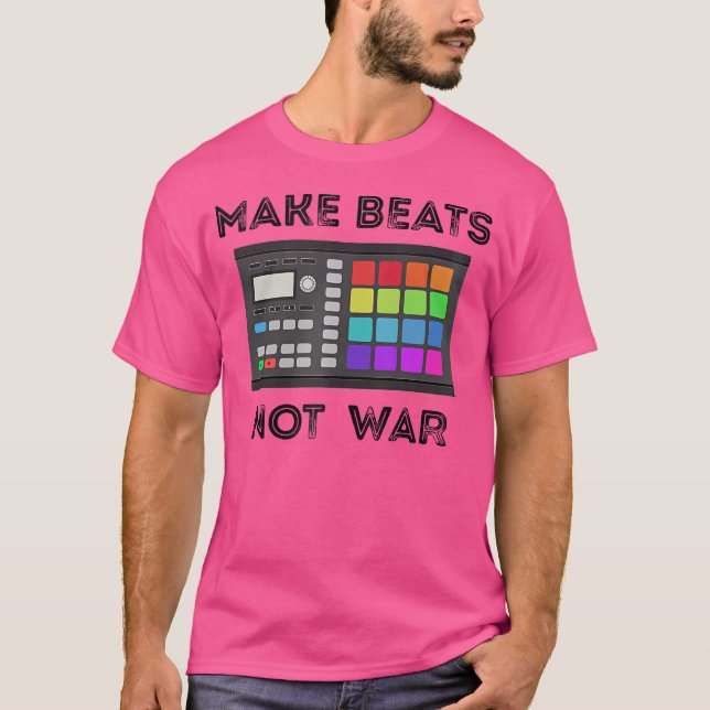 Beats statt War Music Producer Beat Maker Dance ma T-Shirt (Vorderseite)
