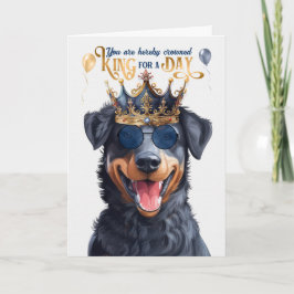 Beauceron Dog King for Day Funny Birthday Karte