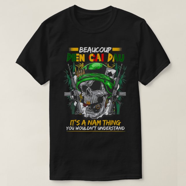 Beaucoup Dien Cai Dau Vietnam Veteran Opa Vete T-Shirt (Design vorne)