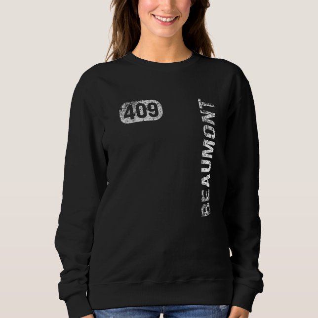 Beaumont Texas 409 Area Code Vintag Retro Sweatshirt (Vorderseite)