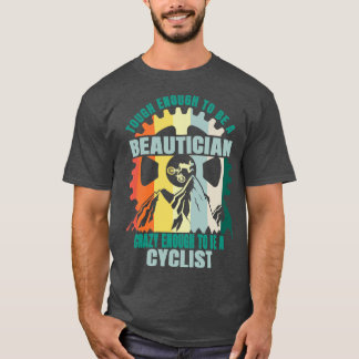 Beautician Biker Design T-Shirt