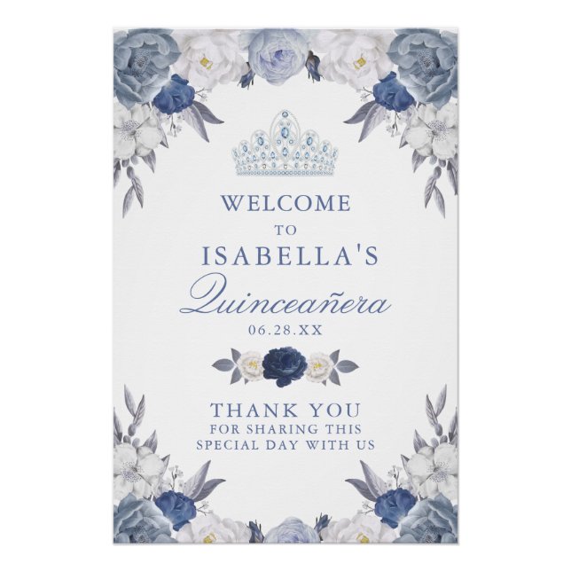 Beautiful Blue Floral Quinceanera Begrüßungszeiche Poster (Vorderseite)