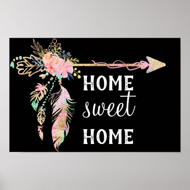 Beautiful Bohemisch Arrow - Zuhause Sweet Zuhause  Poster (Vorne)