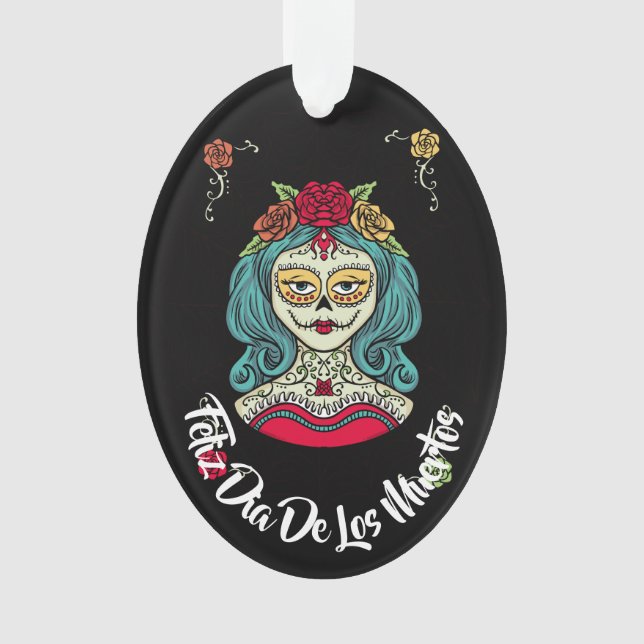 Beautiful Catrina Feliz Día de Muertos Ornament (Vorderseite)