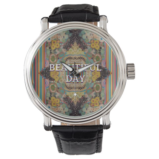Beautiful Day – Inspirational Kaleidoscope Art Wat Armbanduhr (Vorderseite)