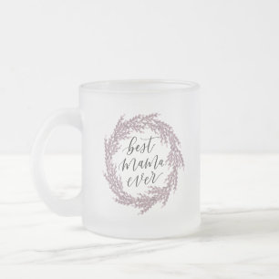 Beautiful Floral Custom Best Mama Ever Tasse