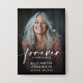 Beautiful Forever in our Hearts Photo Memorial Button