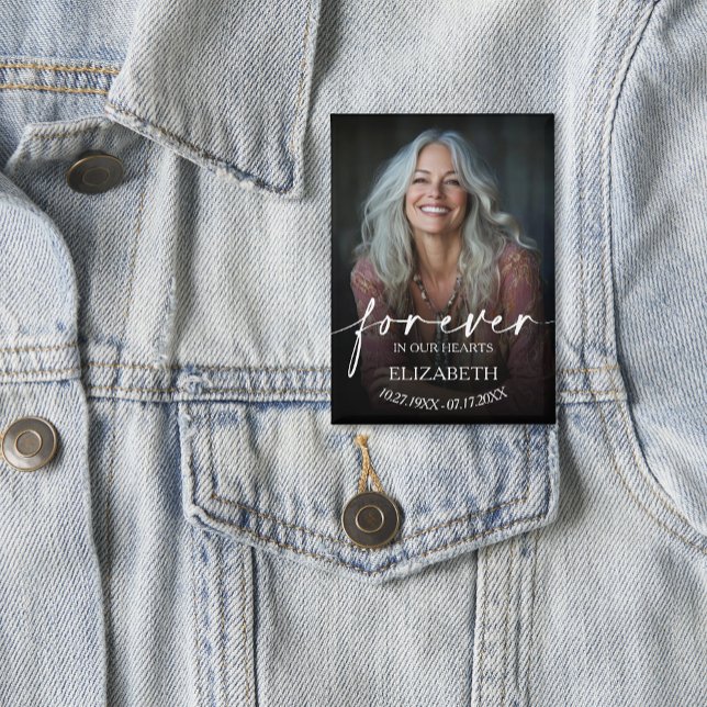 Beautiful Forever in our Hearts Photo Memorial Button (Elegant Forever in our Hearts funeral memorial photo button 2.5" x 3.5")