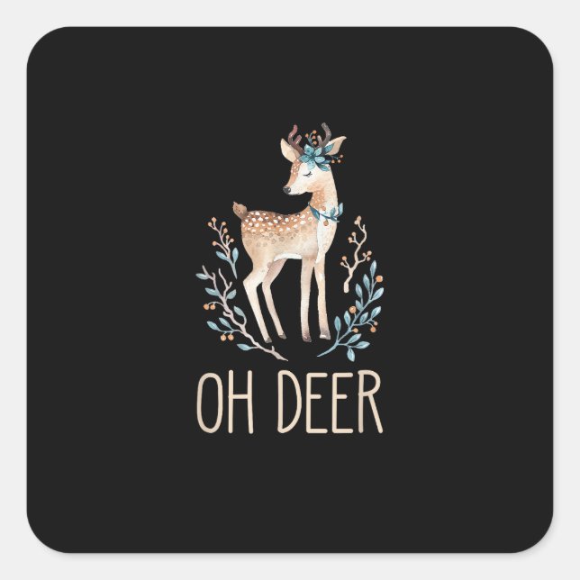 Beautiful Funny Deer Oh Deer Modern Design  Quadratischer Aufkleber (Vorderseite)
