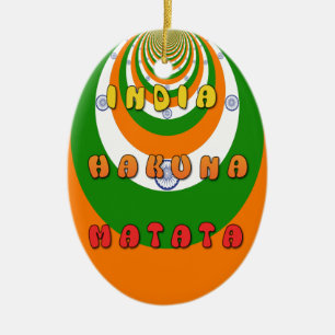 Beautiful India National Flag Colors Hakuna Matata Keramik Ornament