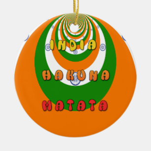 Beautiful India National Flag Colors Hakuna Matata Keramikornament