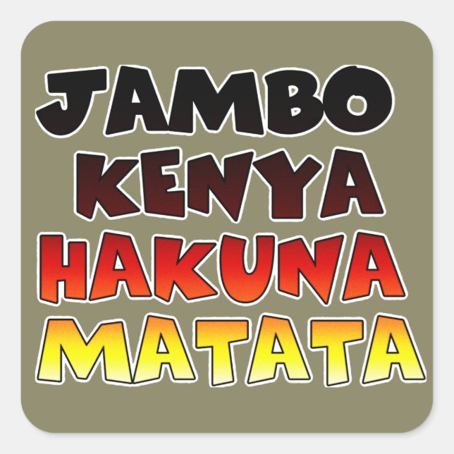 Beautiful Jambo Kenya Hakuna Matata Schöne Aussich Quadratischer Aufkleber (Vorderseite)