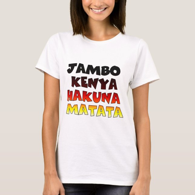 Beautiful Jambo Kenya Hakuna Matata Schöne Aussich T-Shirt (Vorderseite)
