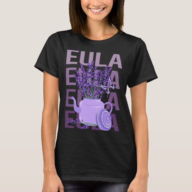 Beautiful Lavender - Eula Name T-Shirt (Vorderseite)