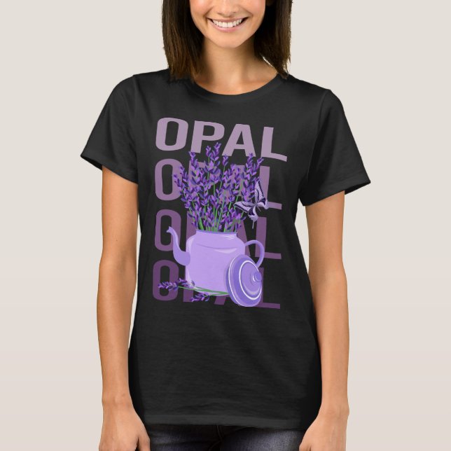 Beautiful Lavender - Opalname T-Shirt (Vorderseite)