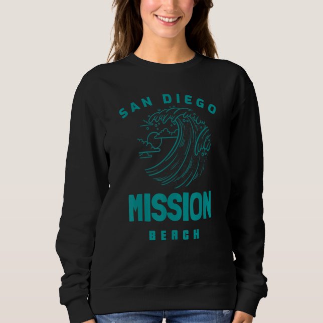 Beautiful Mission Beach San Diego California Sweatshirt (Vorderseite)