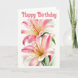 Beautiful Pink Lilies Birthday Karte