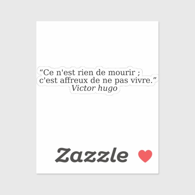 Beautiful quotes about life by Victor Hugo Aufkleber (Blatt)
