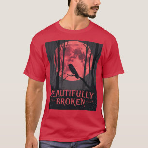 Beautistvoll zerbrochen - Rave des Blutmonds T-Shirt