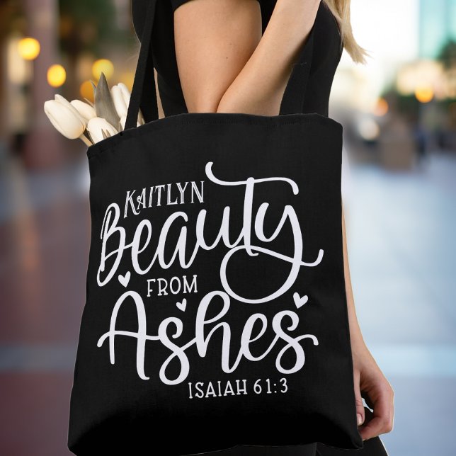 Beauty aus Ashes Isaiah 61:3 Personalisierte Custo (Beauty from Ashes Isaiah 61:3 Bible Verse Inspirational Personalized Custom Tote Bag - Add your name)