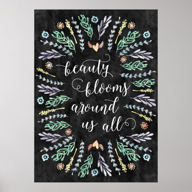 Beauty Blooms | Chalkboard Calligraphy Quote Poster (Vorne)